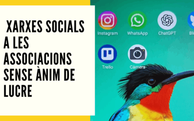 Les xarxes socials a les associacions sense ànim de lucre: una eina que no pot quedar en segon pla